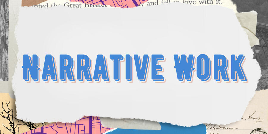 Narrative Work